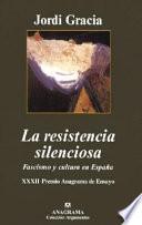 La resistencia silenciosa