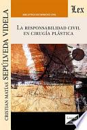 La responsabilidad civil en cirugía plástica