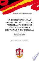 La responsabilidad extracontractual del principal por hechos de sus auxiliares