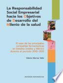 La responsabilidad social empresarial hacia los Objetivos de Desarrollo del Milenio de la salud