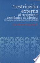 La restricción externa al crecimiento económico de México