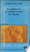 La retórica en La partición oratoria de Cicerón