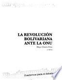 La Revolución Bolivariana ante la ONU