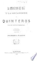 La revolucion de 1857 y la hecatombe de Quinteros. Por un Testigo presencial, etc
