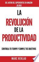 La Revolucion de la Productividad