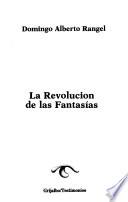 La revolución de las fantasías