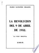 La Revolución del 9 de abril de 1952