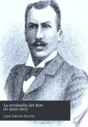 La revolución del Acre en 1902-1903