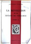 La Revolución en el Estado de Veracruz