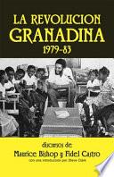 La Revolución granadina, 1979-83