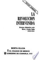 La Revolución intervenida
