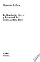 La revolución liberal y los municipios españoles (1812-1868)