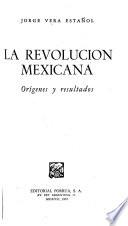 La Revolución Mexicana