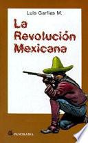 La Revolución Mexicana