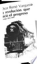 La revolución que inició el progreso