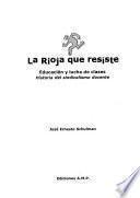 La Rioja que resiste