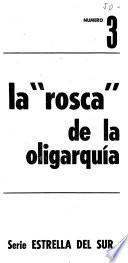 La Rosca de la oligarquía