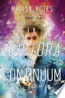 La ruptura del continuum