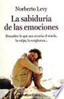 La sabiduría de las emociones