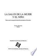 La Salud de la mujer y el niño