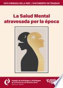 La Salud Mental atravesada por la época