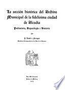 La sección histórica del Archivo Municipal de la fidelísima ciudad de Alcudia