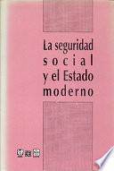La Seguridad social y el estado moderno