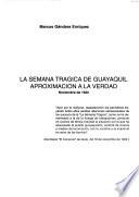 La semana trágica de Guayaquil aproximación a la verdad