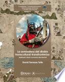 La semiosfera del diablo transcultural-transfronterizo: aesthesis-ritual-comunal-decolonial