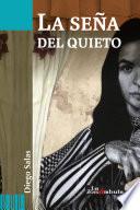 La seña del quieto