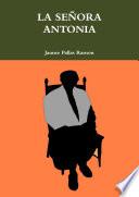 LA SEÑORA ANTONIA