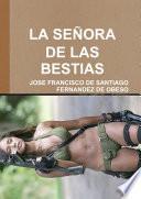 LA SEÑORA DE LAS BESTIAS