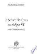 La señoría de Ceuta en el siglo XIII