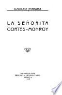 La Señorita Cortés-Monroy