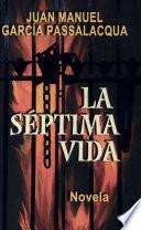 La séptima vida