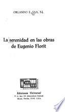 La serenidad en las obras de Eugenio Florit