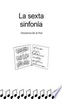La sexta sinfonía