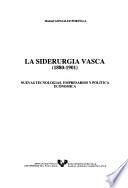 La siderurgia vasca, 1880-1901