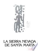La Sierra Nevada de Santa Marta