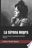 La Sirena Negra: (spanish Edition)(Annotated)(Worlwide Classics)