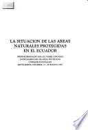 La situación de las áreas naturales protegidas en el Ecuador