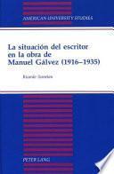 La situación del escritor en la obra de Manuel Gálvez (1916-1935)