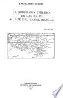 La soberania chilena en las islas al sur del Canal Beagle