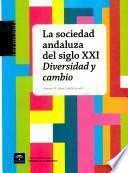 La sociedad andaluza del siglo XXI