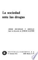 La sociedad ante las drogas