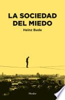 La sociedad del miedo