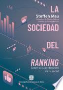 La sociedad del ranking. Sobre la cuantificación de lo social