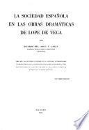 La sociedad española en las obras dramáticas de Lope de Vega