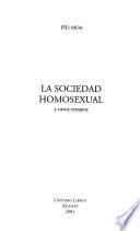 La sociedad homosexual y otros ensayos