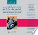 La sociedad unipersonal en el derecho español